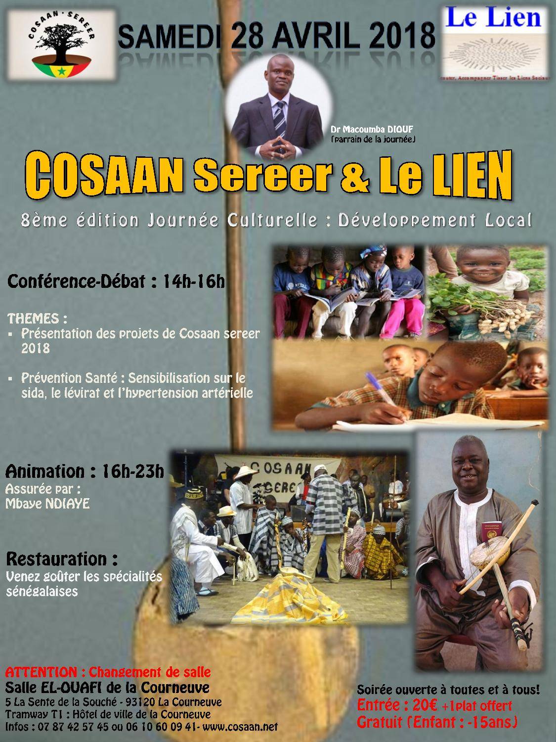 The Cosaan Sereer Association of France annual cultural event with Mbaye Ndiaye (Saturday, 28th April 2018)