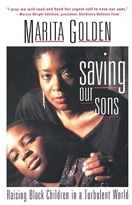 Saving Our Sons- by Marita Golden, $15.00
