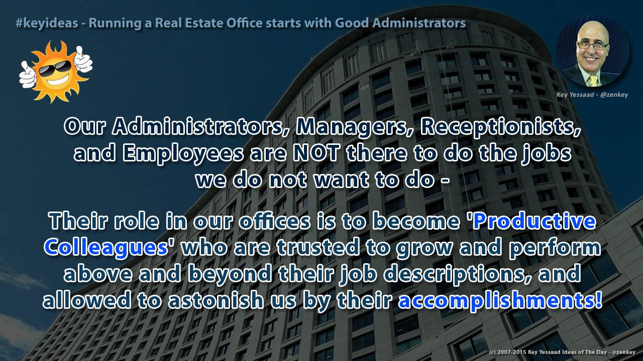 Running your Real Estate Office starts with Good Administrators