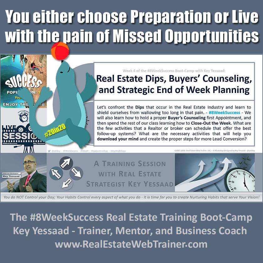 You either choose Preparation or Live with the pain of Missed Opportunities - Week 4 Jun 2020 - #8WeekSuccess